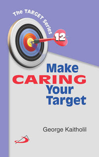 Make Caring Your Target (Vol. 12)