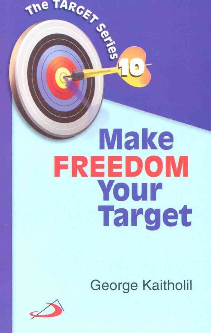 Make Freedom Your Target (Vol. 10)
