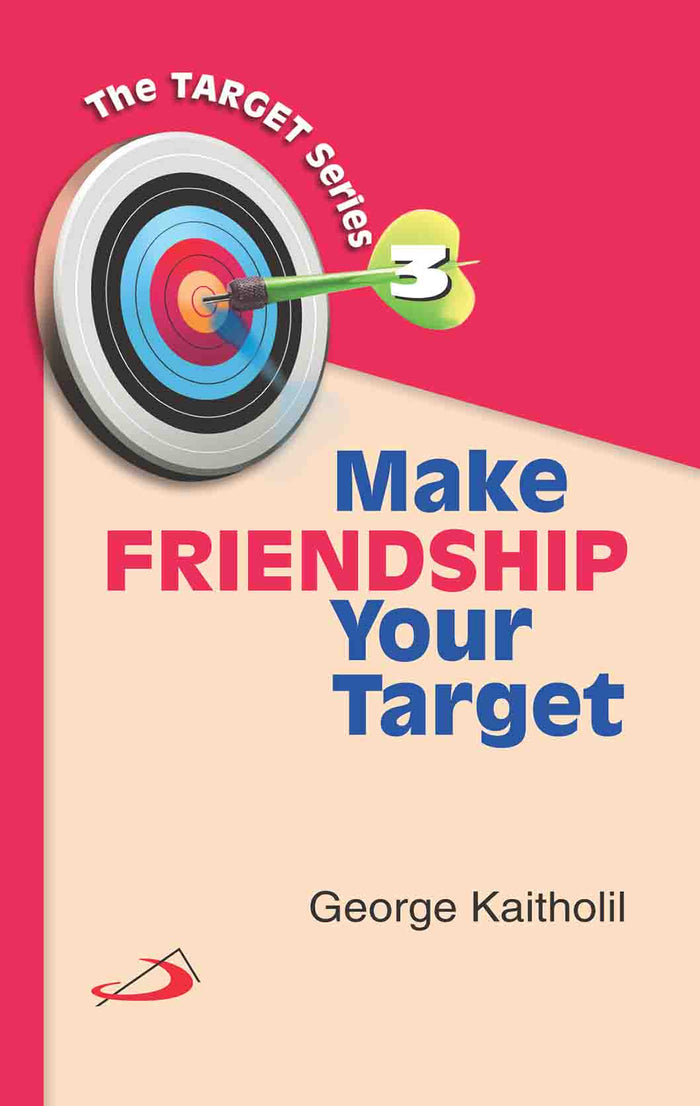 Make Friendship Your Target (Vol. 3)