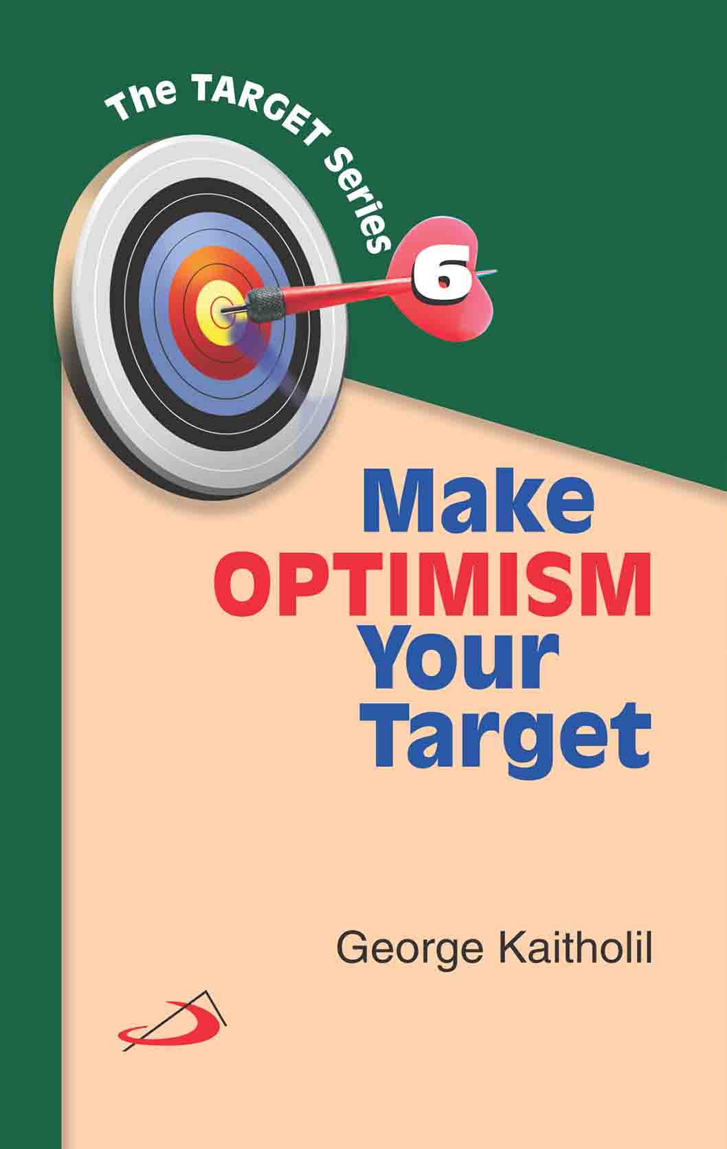 Make Optimism Your Target (Vol. 6)