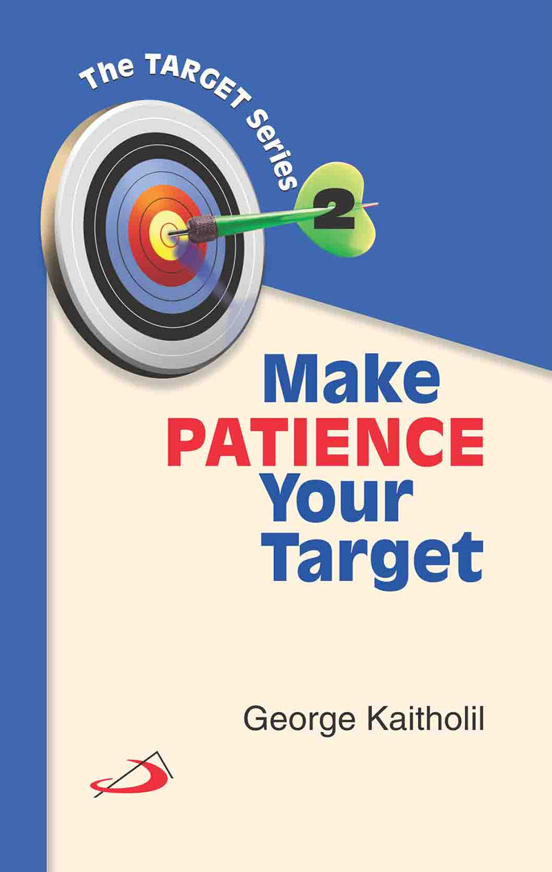 Make Patience Your Target (Vol. 2)