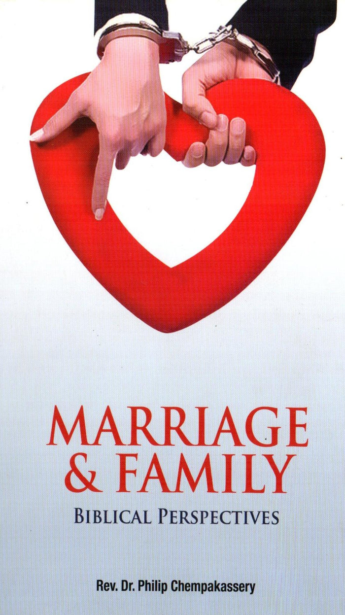 Marriage and Family - Biblical Perspectives