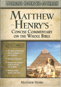 Matthew Henry's - Concise Commentary on the Whole Bible