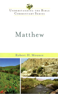 Matthew - Understanding the Bible Commentary Series