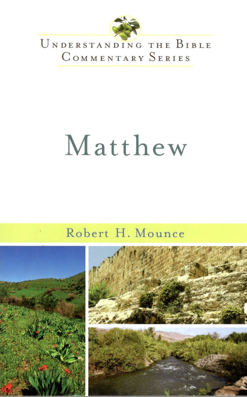 Matthew - Understanding the Bible Commentary Series