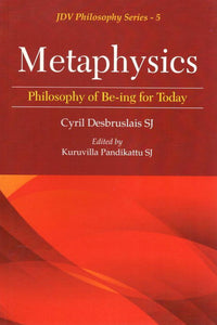 Metaphysics : Philosophy of Be-ing for Today