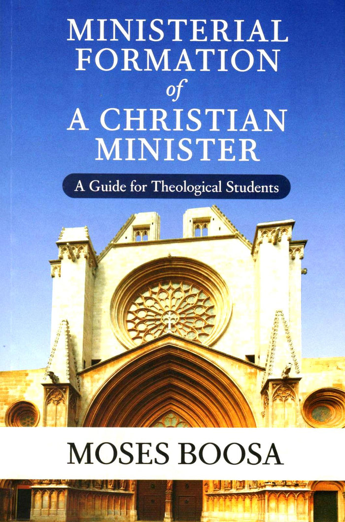 Ministerial Formation of a Christian Minster
