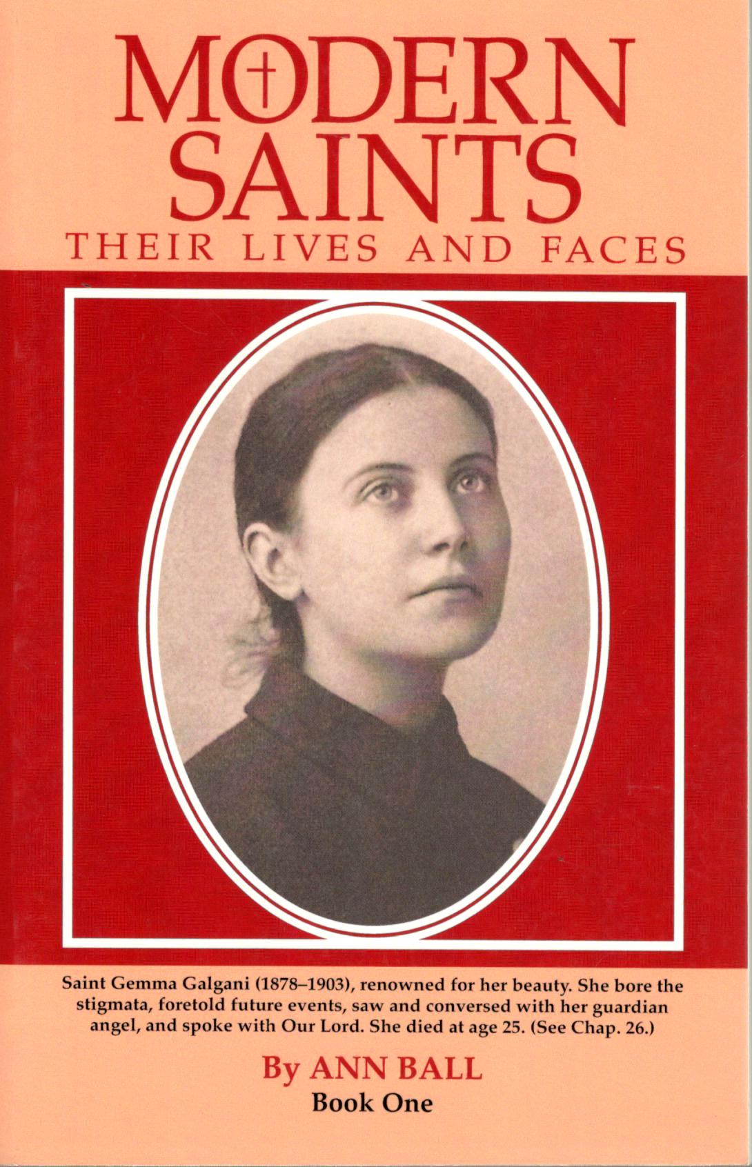 Modern Saints : Their Lives and Faces (Vol. 1)