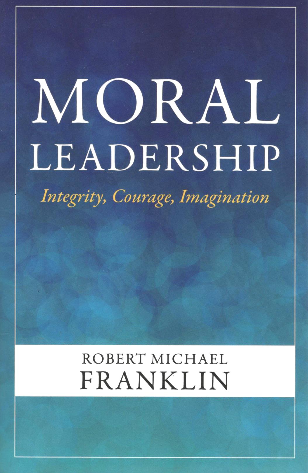 Moral Leadership