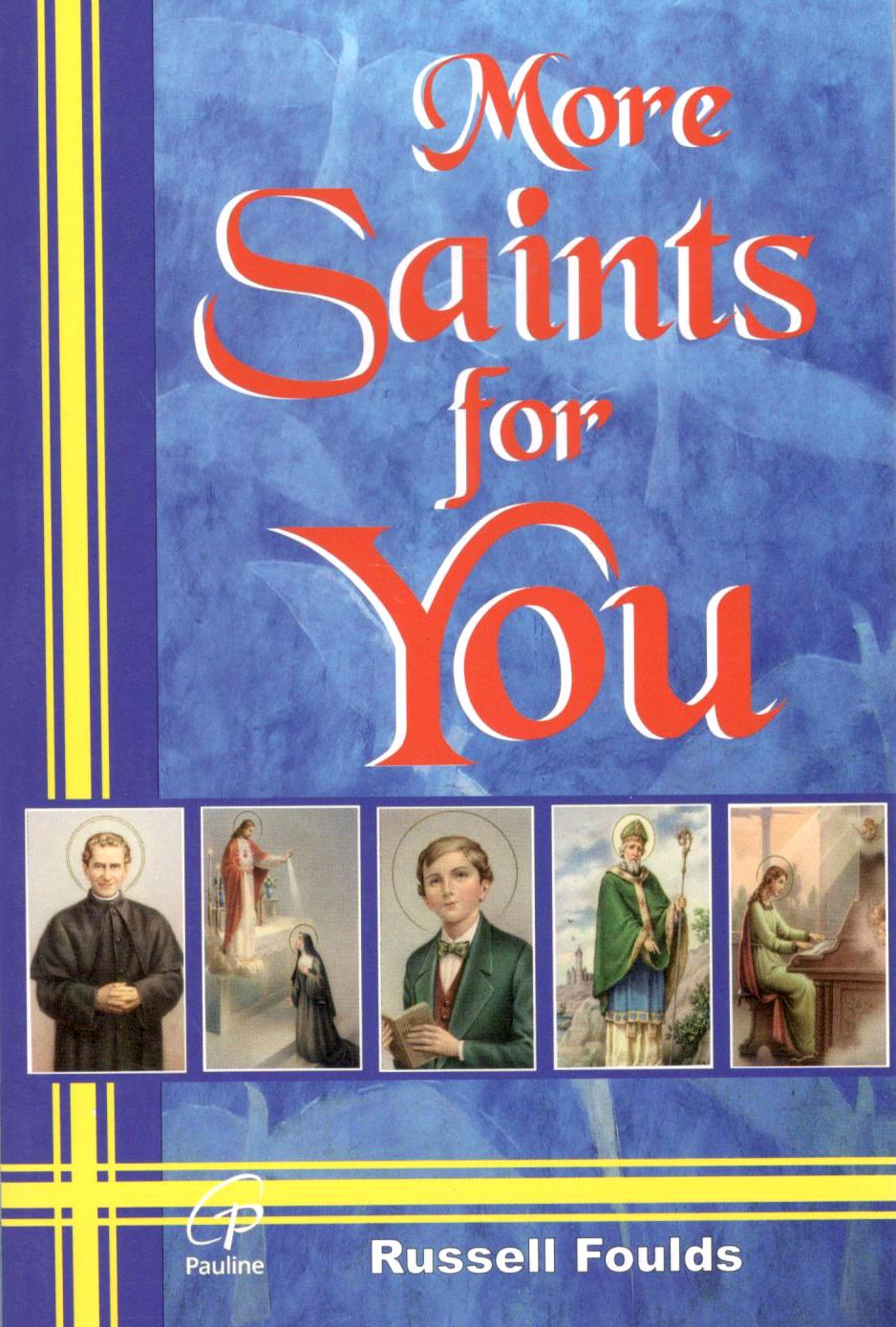 More Saints for You