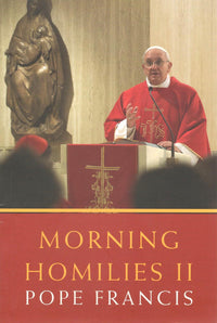 Morning Homilies II