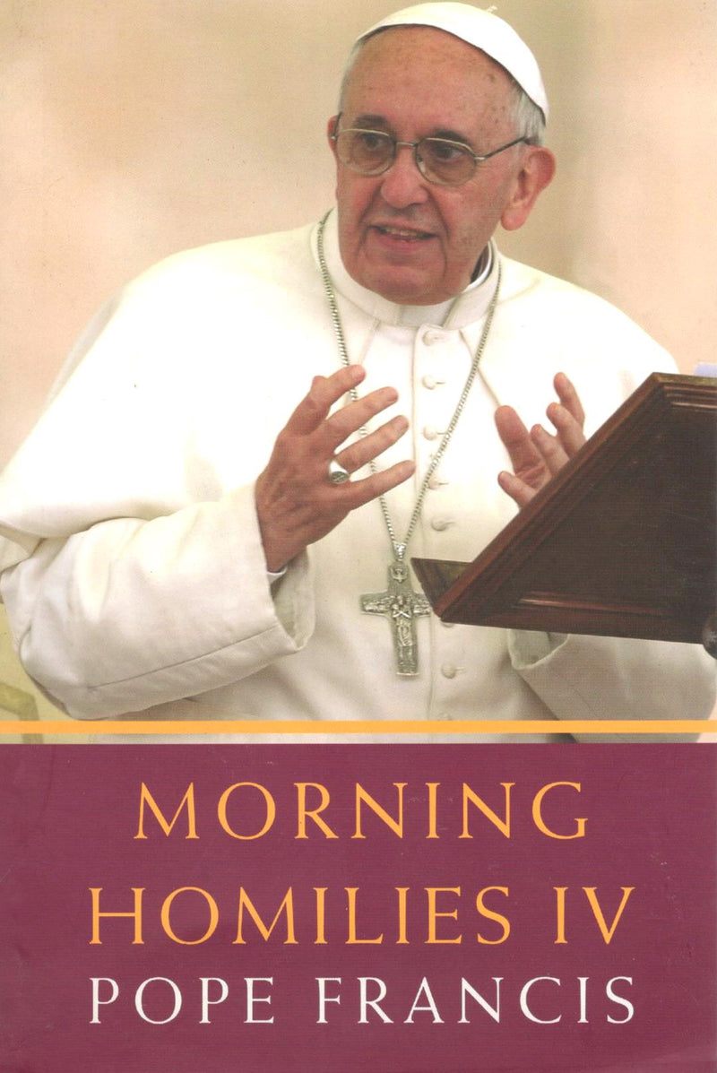 Morning Homilies IV