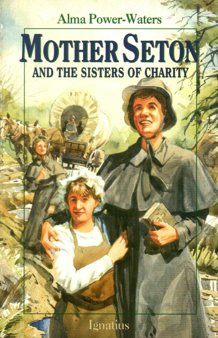 Mother Seton and the Sisters of Charity