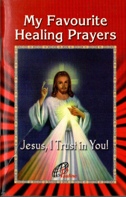 My Favourite Healing Prayers