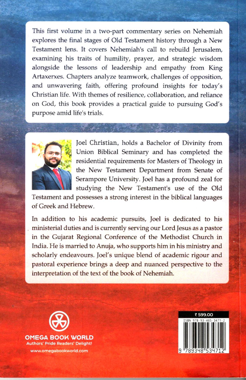 Nehemiah’s Horizon: The End of the Old, The Beginning of the New – Vol 1