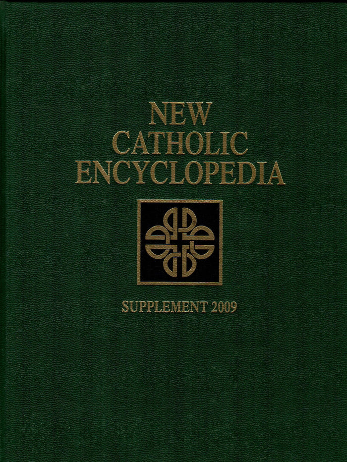 New Catholic Encyclopedia (Supplement A-I 2009 - Vol. 1)