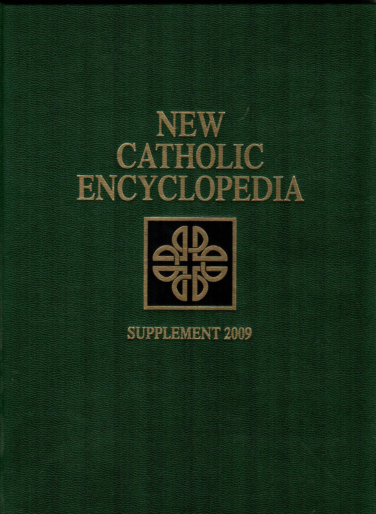 New Catholic Encyclopedia (Supplement J-Z 2009-Vol. 2)