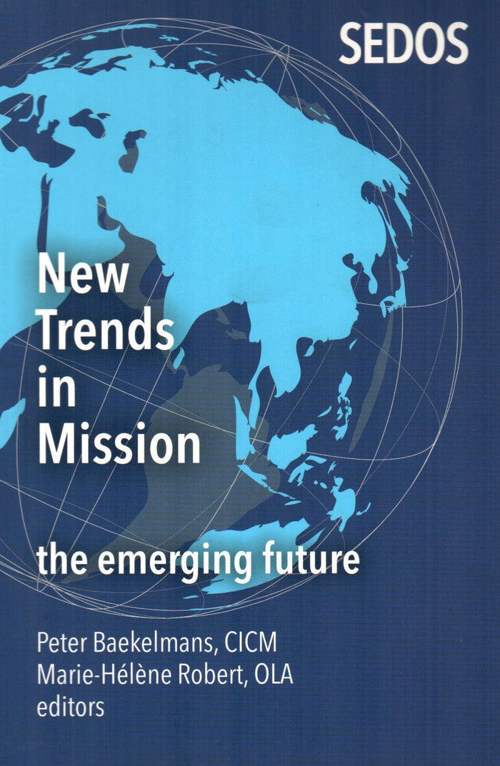 New Trends in Mission : The Emerging Future