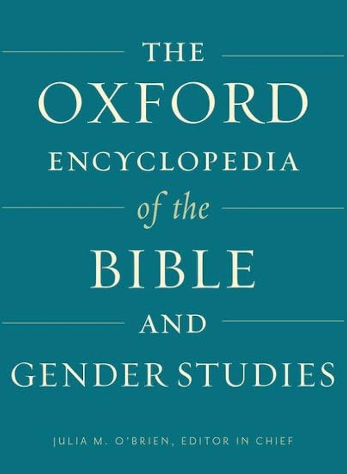 The Oxford Encyclopedia of the Bible and Gender Studies - (2 Volume set)