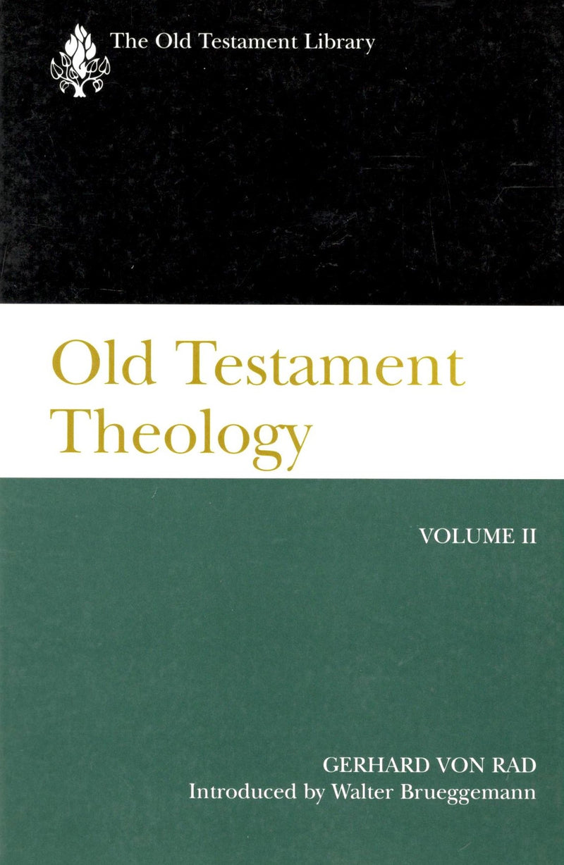 Old Testament Theology- Volume : 2 -The Old Testament Library