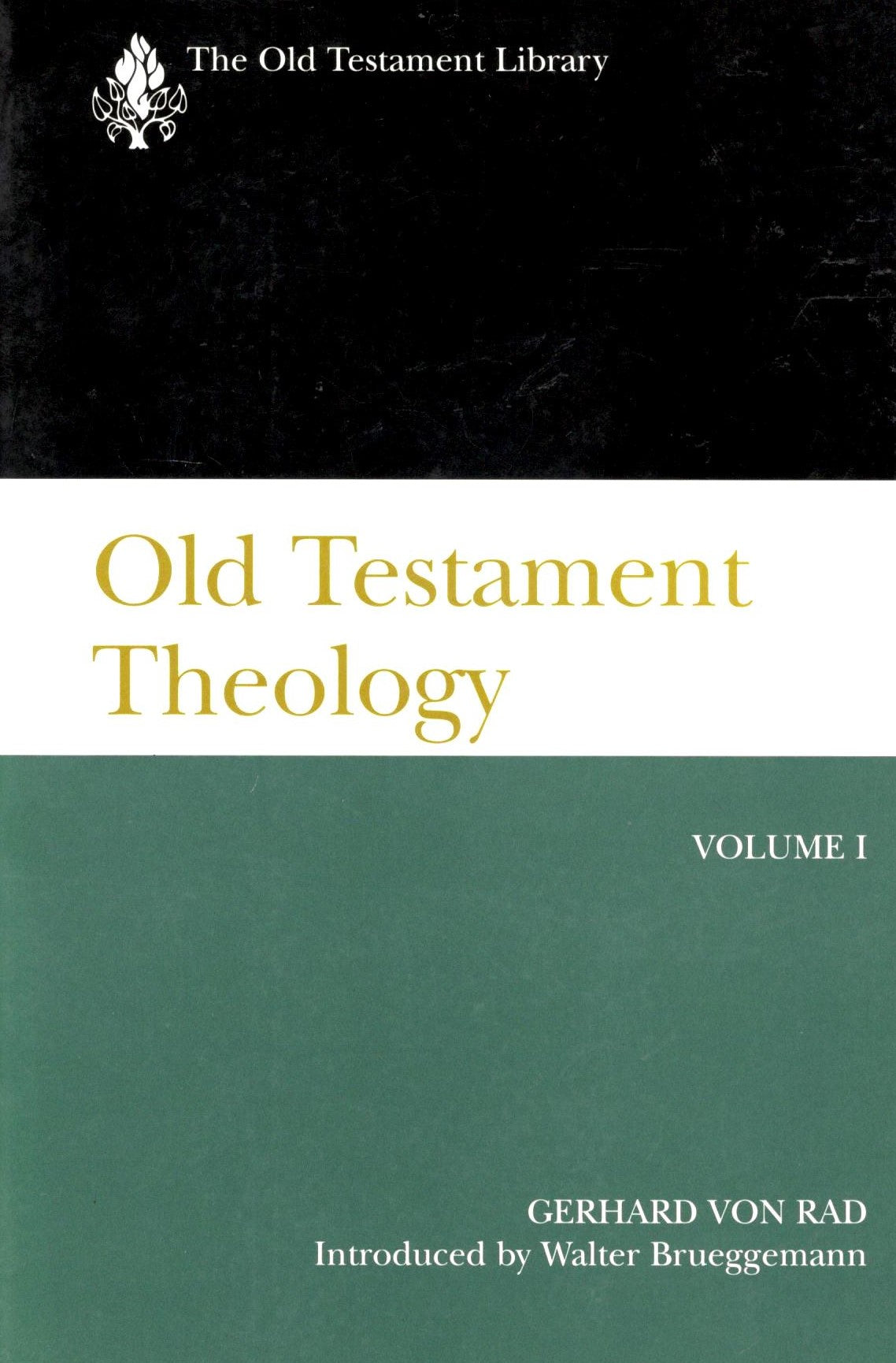 Old Testament Theology - Volume : 1