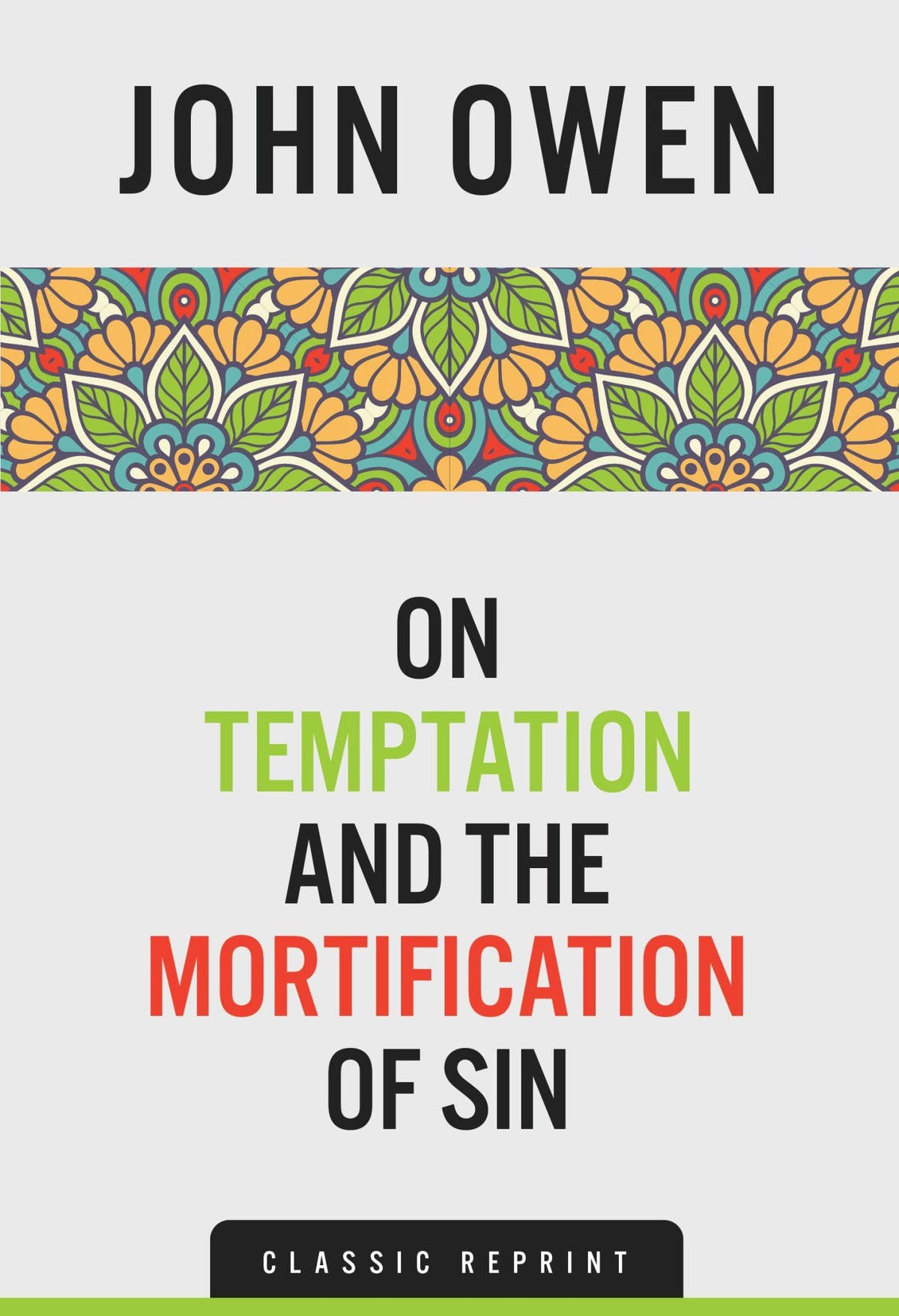 On Temptation and the Mortification of Sin