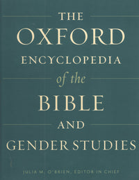 The Oxford Encyclopedia of the Bible and Gender Studies - (2 Volume set)