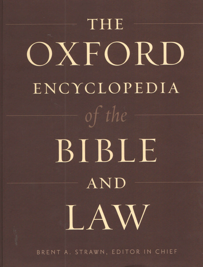 The Oxford Encyclopedia of the Bible and Law - (2 Volume Set)