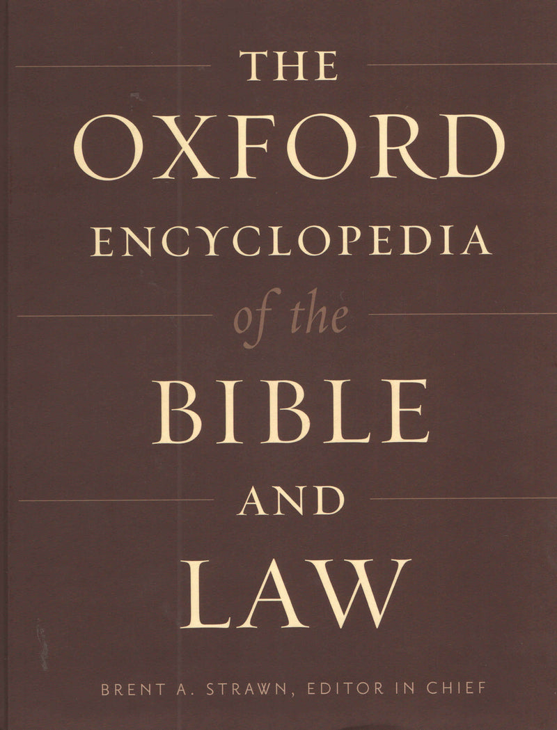 The Oxford Encyclopedia of the Bible and Law - (2 Volume Set)
