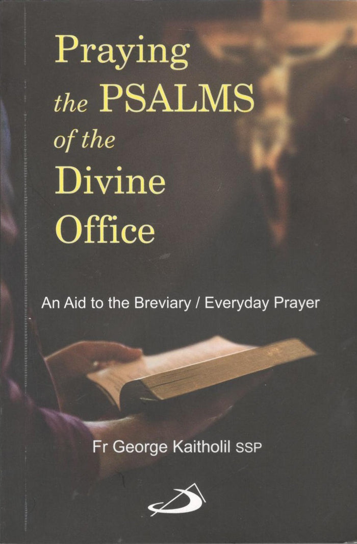 Praying the Psalms of the Divine Office