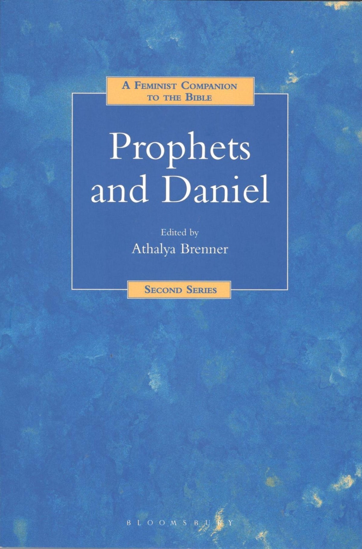 A Feminist Companion to Prophets and Daniel
