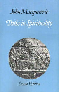 Paths in Spirituality (Second Edition)