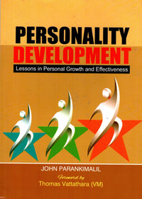 Personality Development : Lessons in Personal Growth and Effectiveness