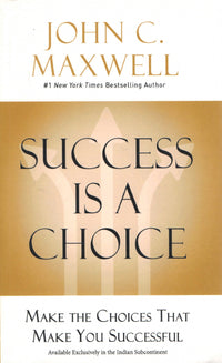 Success is a Choice