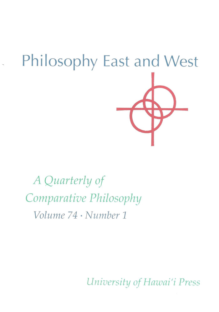 Philosophy East and West | Vol. 74 No. 1 | January 2024