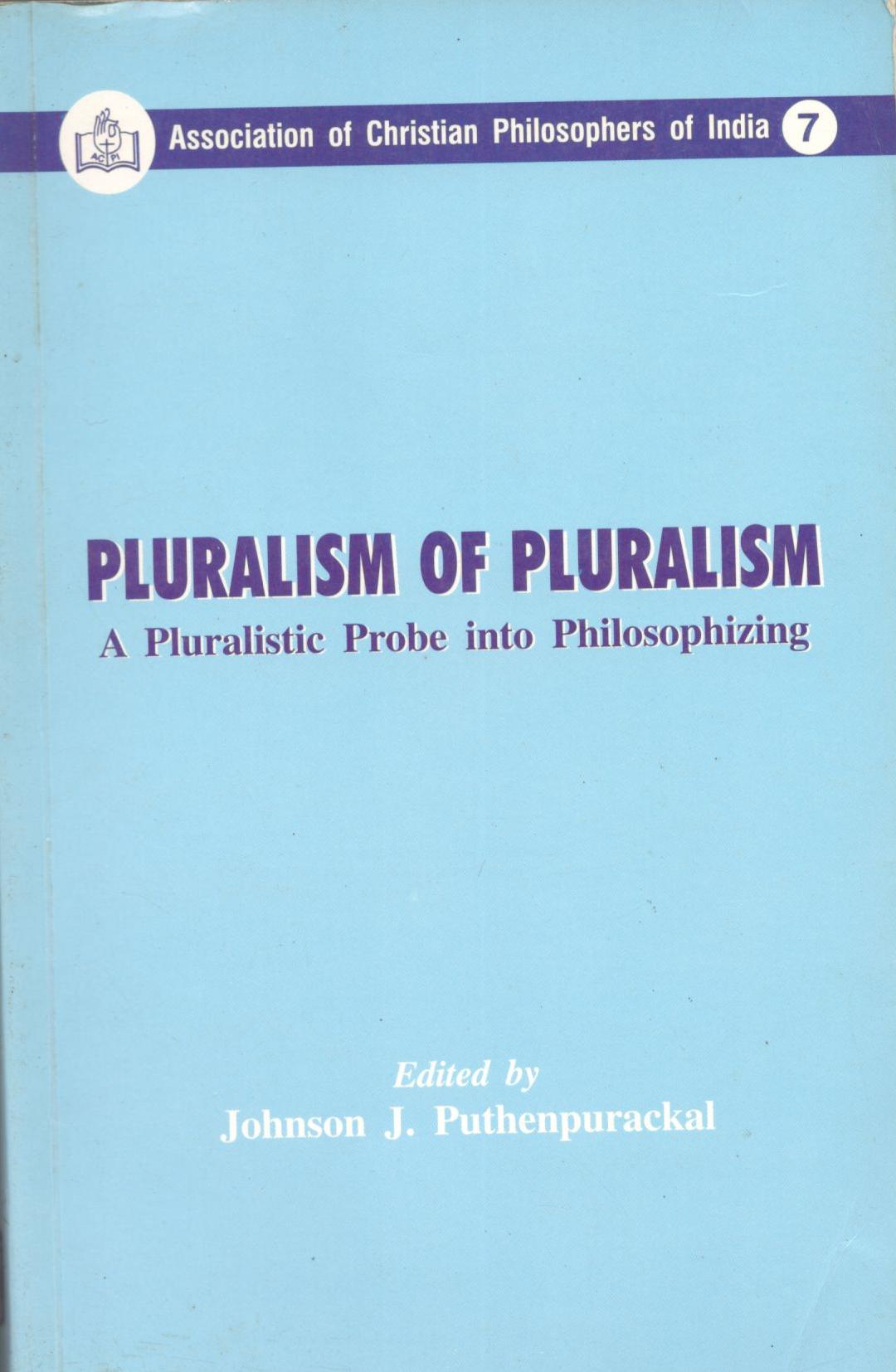 Pluralism of Pluralism
