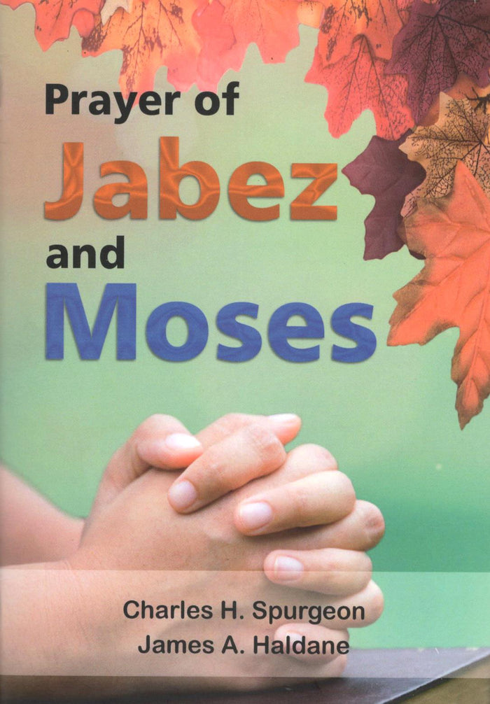 Prayer of Jabez and Moses