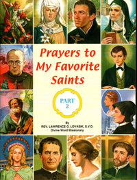 Prayers to My Favorite Saints (Part 2)