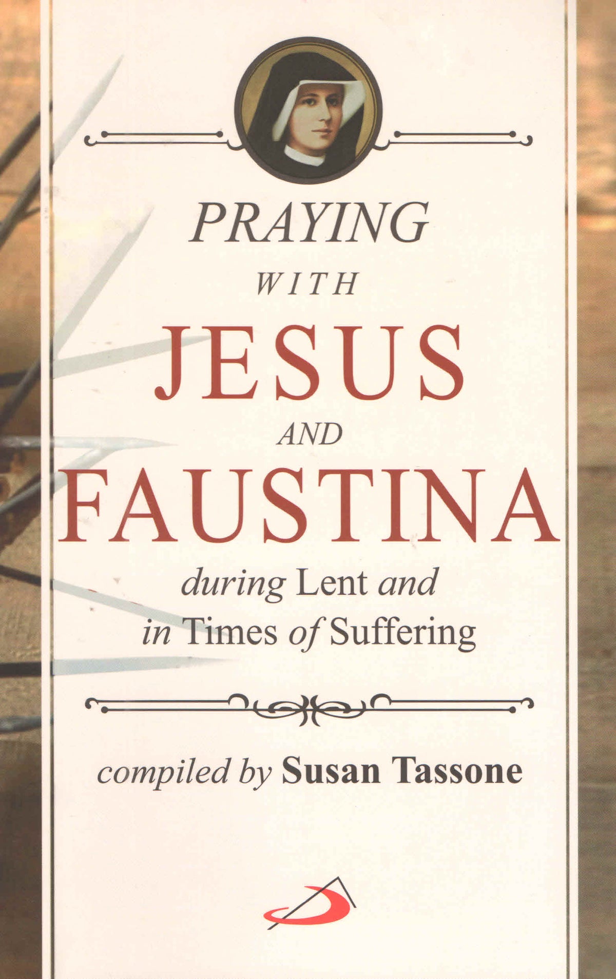 Praying with Jesus and Faustina