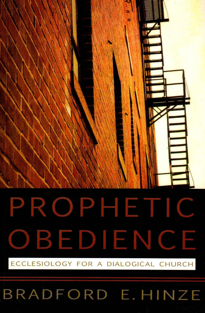 Prophetic Obedience : Ecclesiology for a dialogical church