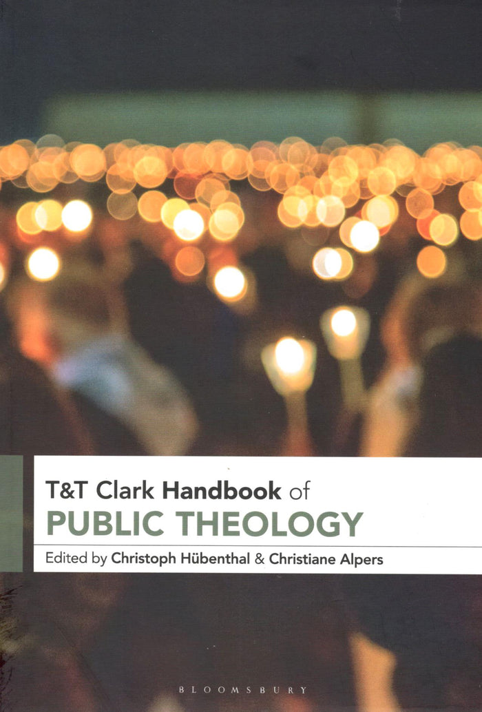 T&T Clark Handbook of Public Theology