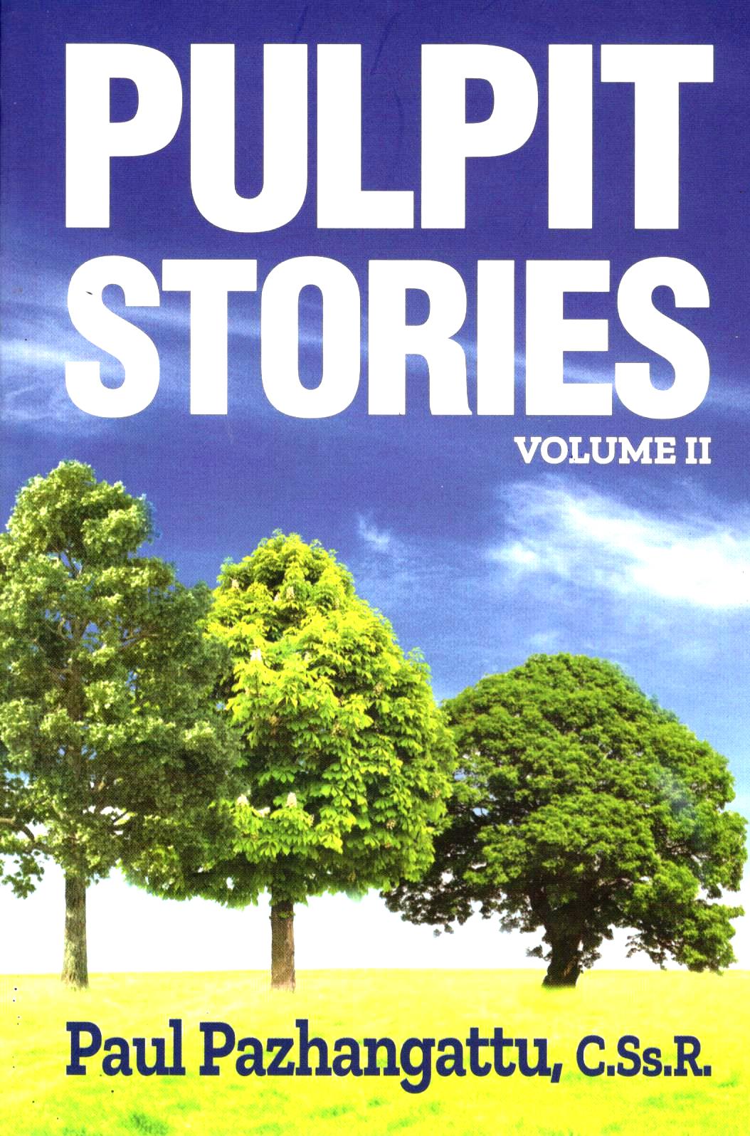 Pulpit Stories (Vol. II)