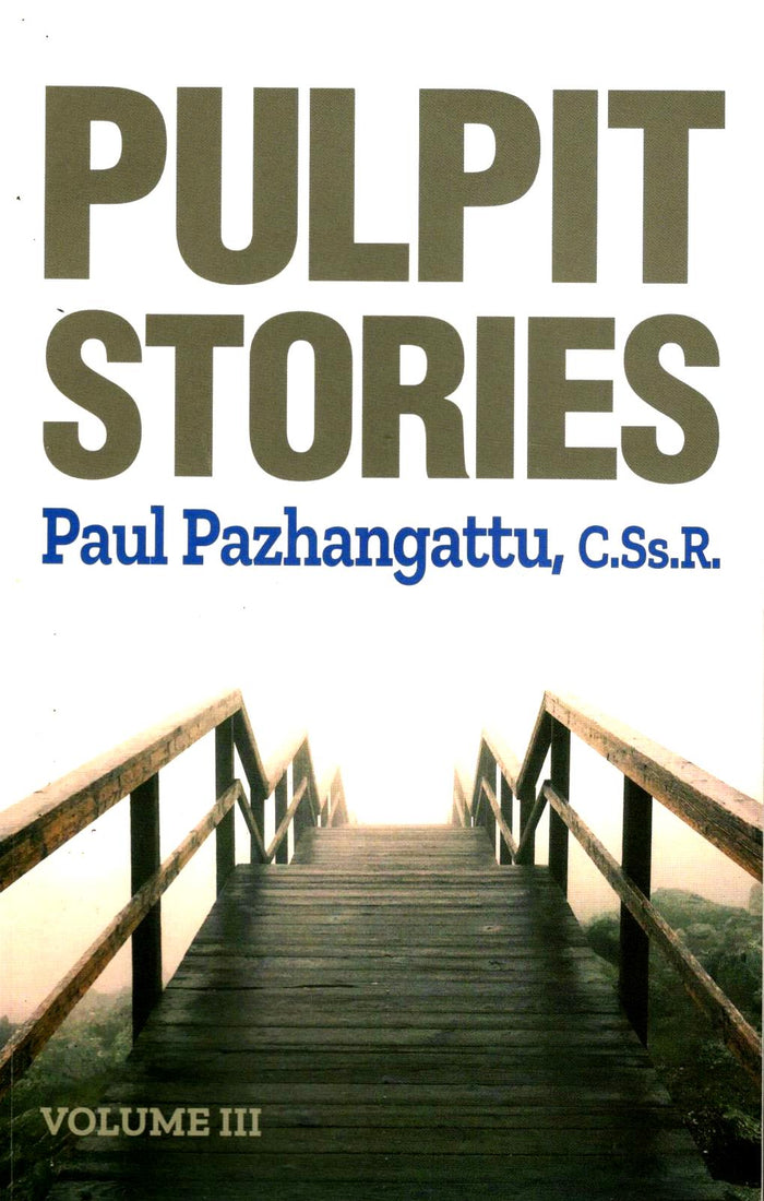 Pulpit Stories (Vol III)