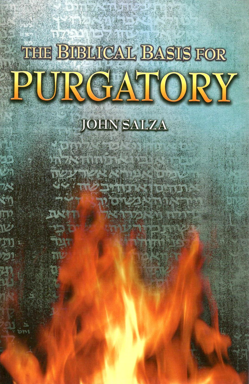 The Biblical Basis for Purgatory