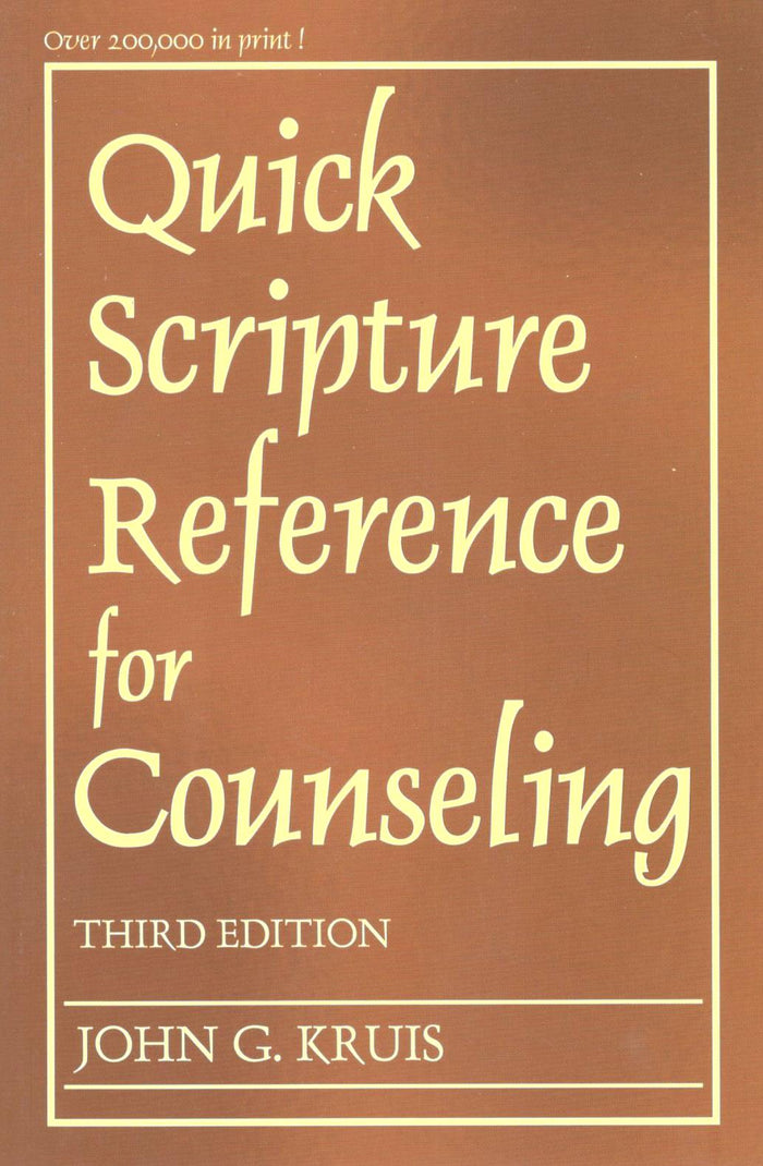 Quick Scripture Reference For Counseling (Third Edition)
