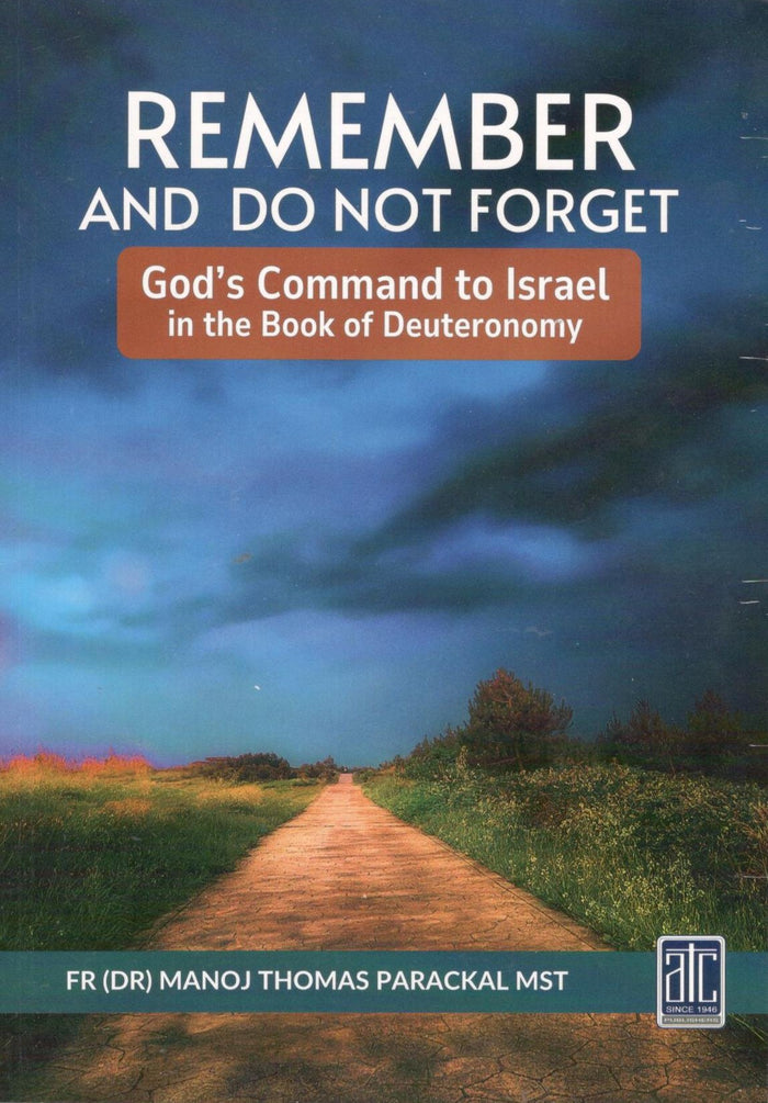 Remember and Do Not Forget