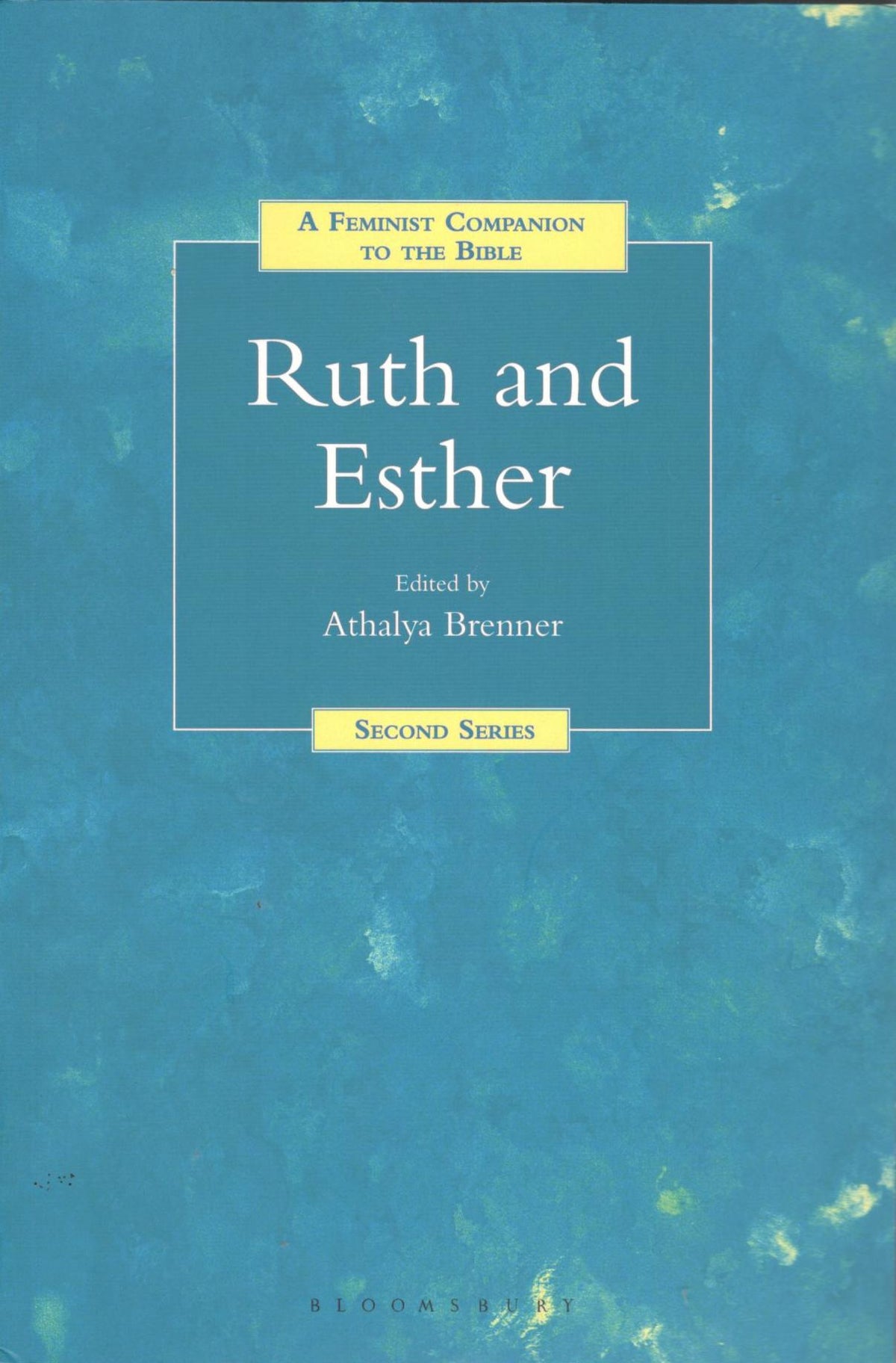 A Feminist Companion to Ruth and Esther