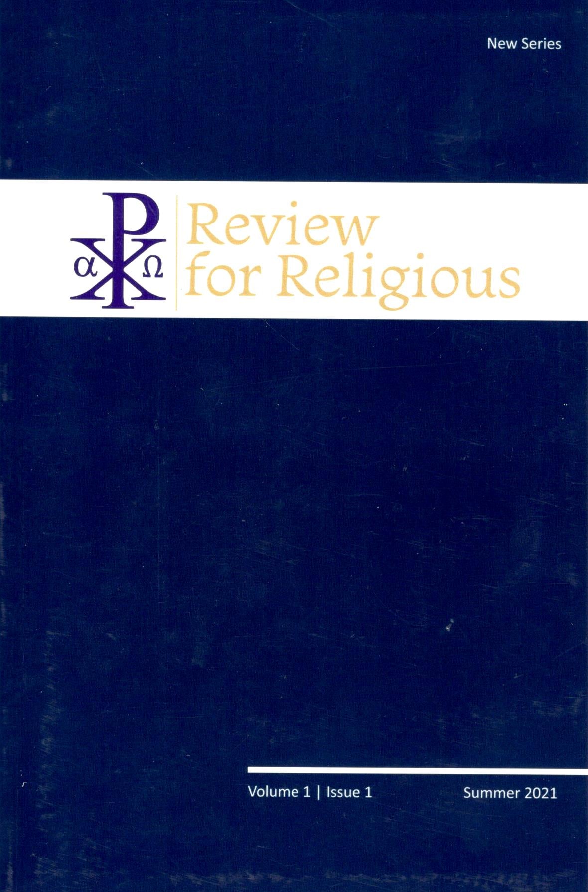 Review for Religious | Vol. 1 | Issue 1 | Summer 2021