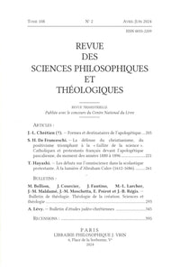 Revue Des Sciences Philosohiques Ee Theologiques (Review of Philosophical and Theological Sciences ) | Vol. 108 No. 2 | April-June 2024