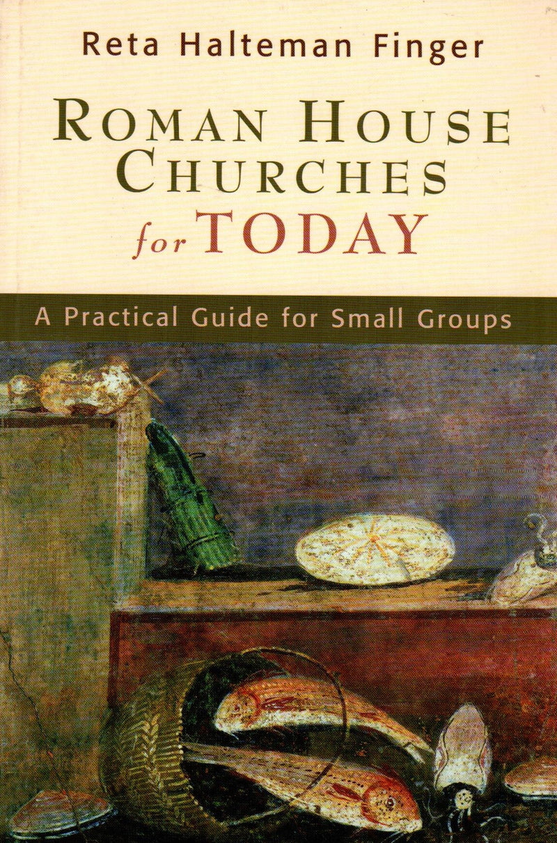 Roman House Churches for Today